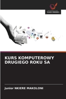Kurs Komputerowy Drugiego Roku Sa (Polish Edition) 6208511917 Book Cover