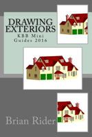 Drawing Exteriors in Colour: KBB Mini Guides 2016 1533024405 Book Cover