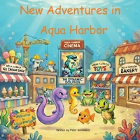 New Adventures in Aqua Harbor B0H8W7GVFG Book Cover
