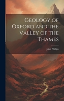 Geology of Oxford and the Valley of the Thames 1020355816 Book Cover