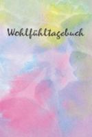 Mein Wohlfühltagebuch - Edition Bipolar: Psychische Leiden mit einem A5 Taschenbuch bekämpfen • Trotz Diagnose glücklich werden • Effektive Strategien ... für die Psychotherapie (German Edition) 1691176931 Book Cover