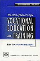 The Roles of Evaluation for Vocational Education and Training: Plain Talk on the Field of Dreams 9221108554 Book Cover