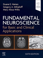 Fundamental Neuroscience for Basic and Clinical Applications 0443107033 Book Cover