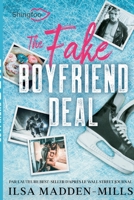 The Fake Boyfriend Deal: Edition Française de Boyfriend Bargain 2379872902 Book Cover