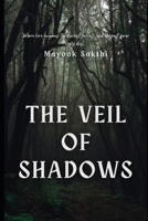 Veil of Shadows: Where love awakens the darkest secrets, and the past never truly dies B0FB34TBYW Book Cover