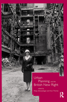 Urban Planning and the British New Right 0415154634 Book Cover