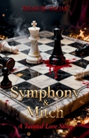 Symphony & Mitch: A Tainted Love Story B09WQDW578 Book Cover