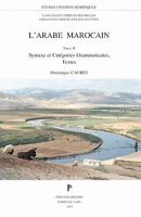 L'Arabe Marocain. Tome 1. Phonologie Et Morphosyntaxe 9068315242 Book Cover