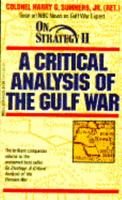 On Strategy II: A Critical Analysis of the Gulf War 0440211948 Book Cover