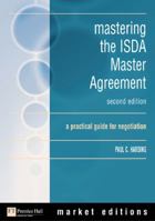 Mastering the ISDA Master Agreement: A Practical Guide for Negotiation 027366395X Book Cover
