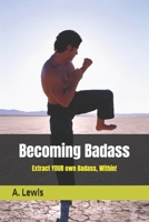 Becoming Badass B0F9L1VSD4 Book Cover
