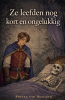 Ze leefden nog kort en ongelukkig (Korte Hervertellingen Voor Volwassenen) (Dutch Edition) 9908839055 Book Cover