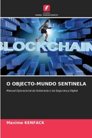 O Objecto-Mundo Sentinela (Portuguese Edition) 6209949339 Book Cover
