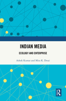 Indian Media: Ecology and Enterprise 1032766387 Book Cover