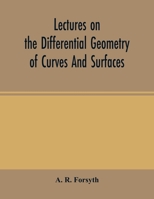 Lectures on the Differential Geometry of Curves and Surfaces 9354002803 Book Cover