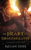 The Heart of a Dragonslayer B0C7T1RT1X Book Cover