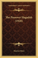 The Passover Hagadah 0548782105 Book Cover