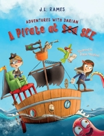 Adventures with Darian: A Pirate at Sea See 1778154808 Book Cover