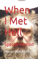 When I Met Hell: Special Version B0FHB3GDBR Book Cover