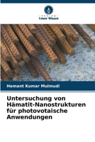 Untersuchung von Hämatit-Nanostrukturen für photovotaische Anwendungen (German Edition) 6208552931 Book Cover