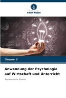 Anwendung der Psychologie auf Wirtschaft und Unterricht (German Edition) 6208606373 Book Cover
