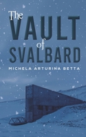 The Vault of Svalbard 1398410942 Book Cover
