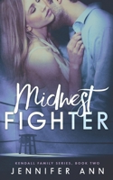 Midwest Fighter 1533449759 Book Cover