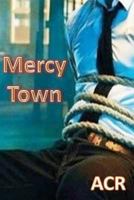 Mercy Town 1522038205 Book Cover