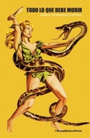 Todo lo que debe morir 0578451646 Book Cover