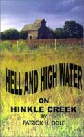 Hell and High Water on Hinkle Creek 1403351503 Book Cover