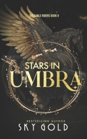 Stars in Umbra: A Secret Deity Paranormal Romance (The Sable Riders) B0FPPLGTG4 Book Cover