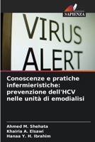 Conoscenze e pratiche infermieristiche: prevenzione dell'HCV nelle unità di emodialisi (Italian Edition) 6209312950 Book Cover