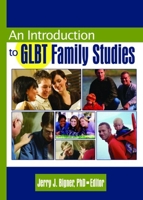 Introduction to Glbt Family Studies (Haworth Series in Glbt Family Studies) (Haworth Series in Glbt Family Studies) 0789024969 Book Cover