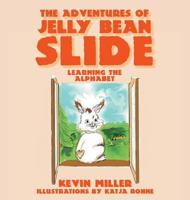 The Adventures of Jelly Bean Slide 1643505033 Book Cover