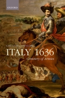Italy 1636: Cemetery of Armies 0198738242 Book Cover