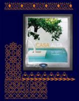 Casa Alta: An Andalusian Paradise 1616891378 Book Cover