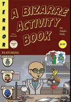 A Bizarre Activity Book: A Mad Robot Comic 171911501X Book Cover