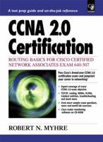 CCNA 2.0 Certification: Routing Basics for Cisco Certified Network Associates Exam 640-507 0130903086 Book Cover