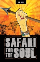 Safari for the Soul 1087938368 Book Cover