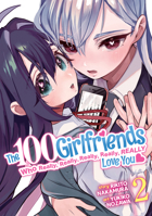 The 100 Girlfriends Who Really, Really, Really, Really, Really Love You Vol. 2 1638582068 Book Cover
