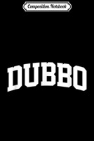 Composition Notebook: Dubbo Vintage Sports Team College Arch Journal/Notebook Blank Lined Ruled 6x9 100 Pages 1709895691 Book Cover