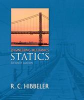 Engineering Mechanics: Statics, 11th Edition 0132295660 Book Cover