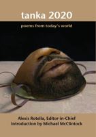 Tanka 2020 : Poems from Today's World 1947271601 Book Cover