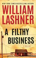 A Filthy Business 1477817859 Book Cover