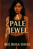 a pale jewel (Astralis) B0FQDC35R8 Book Cover