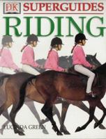 Superguides: Riding 0789454289 Book Cover