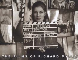 The Films of Richard Myers 0615818900 Book Cover