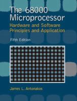 The 68000 Microprocessor: Hardware and Software Principles and Application 0023036036 Book Cover