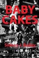 Babycakes 1481195115 Book Cover