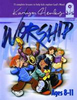 Worship: The Foundation for Loving God 1933803169 Book Cover
